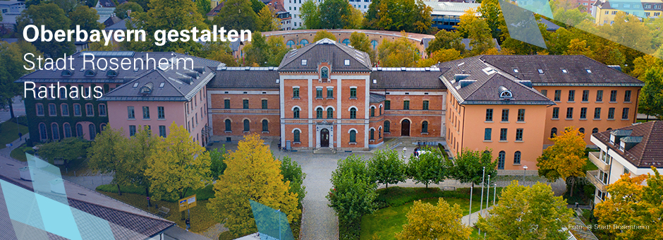 Schrift: Oberbayern gestalten
Stadt Rosenheim
Rathaus